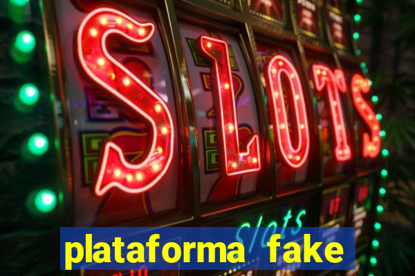 plataforma fake para brincar